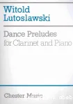 Dance preludes : for clarinet and piano vignette