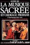Guide de la musique sacrée et chorale profane : l'âge baroque 1600-1750 vignette
