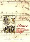 Alsace : catalogue des manuscrits musicaux anciens vignette