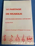 Le partage de musique : onze dialogues d'initiation à l'art des sons vignette