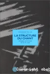 La structure du chant : pédagogie systématique de l'art du chant vignette