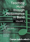 Teaching Music through performance in Band : Volume 3 vignette
