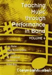 Teaching Music through performance in Band : Volume 4 vignette