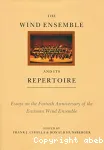 The wind ensemble and its repertoire : Essays on the fortieth anniversary of the Eastman Wind Ensemble vignette