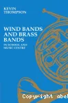 Wind Bands and Brass Bands : In School and Music Centre vignette