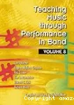 Teaching Music through performance in Band : Volume 8 vignette