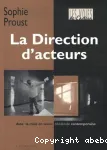 La direction d'acteurs : dans la mise en scène théâtrale contemporaine vignette