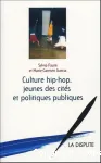Culture hip-hop, jeunes des cités et politiques publiques vignette