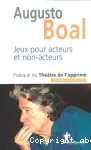 Jeux pour acteurs et non-acteurs : Pratique du Théâtre de l'opprimé vignette