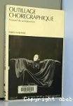Outillage chorégraphique : manuel de composition vignette