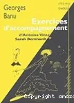 Exercices d'accompagnement : d'Antoine Vitez à Sarah Bernhardt vignette