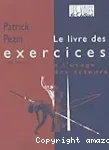 Le livre des exercices : à l'usage des acteurs vignette