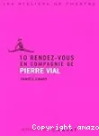 10 rendez-vous en compagnie de Pierre Vial vignette