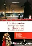 Dictionnaire encyclopédique du théâtre à travers le monde vignette