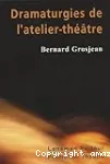 Dramaturgies de l'atelier-théâtre vignette