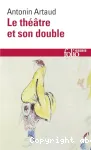 Le théâtre et son double ; Le théâtre de Séraphin vignette