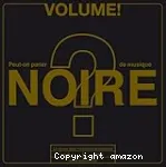 Peut-on parler de musique noire ? vignette