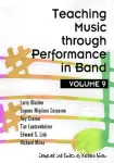 Teaching Music through performance in Band : Volume 9 vignette