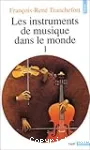 Les instruments de musique dans le monde : Tome I vignette