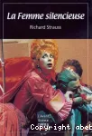 La femme silencieuse : Richard Strauss : Opéra bouffe en trois actes vignette