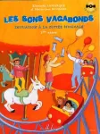 Les sons vagabonds : Initiation à la dictée musicale (1re année) vignette