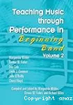 Teaching Music through performance in Beginning Band : Volume 2 vignette