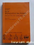 LISZT et la PEDAGOGIE DU PIANO : Essai sur l'Art du Clavier selon Liszt vignette