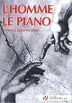 L'homme et le piano : De la connaissance physique à la perception métaphysique vignette