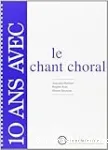 10 ans avec le chant choral vignette