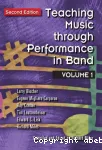 Teaching Music through performance in Band : Volume 1 vignette