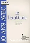 10 ans avec le hautbois : catalogue raisonné proposé par Michel Giboureau, Jean-Claude Jaboulay, Daniel Arrignon vignette