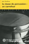 La classe de percussion : un carrefour vignette