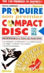 Produire son premier compact disc vignette