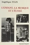 L'enfant, la musique et l'école vignette