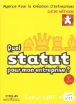 Quel statut pour mon entreprise ? : Guide méthode vignette