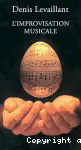 L'improvisation musicale : essai sur la puissance du jeu vignette