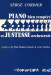 Piano bien tempéré et justesse orchestrale : Le tempérament égal à quintes justes. vignette