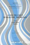 Guide pratique d'analyse musicale : cours, lexique illustré, tableaux vignette