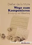Wege zum komponieren : ermutigung und hilfestellung vignette