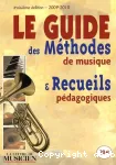Le guide des méthodes de musique & recueils pédagogiques : 2009-2010 vignette