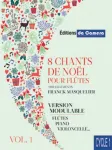Noëls d'Europe vol. 1 : pour ensemble de flûtes avec piano et violoncelle ad libitum vignette
