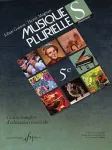 Musiques Plurielles 58e : Cours complet d'éducation musicale (Livre de l'enseignant) vignette