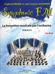 Symphonic FM : La formation musicale par l'orchestre : Volume 2 : Les bois vignette