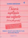La théorie expliquée aux enfants (et aux plus grands) : vol. 4, fin de 2e cycle et début de 3e cycle de formation musicale vignette
