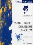 Sur les terres de Messire Lancelot : pour flûte et piano vignette