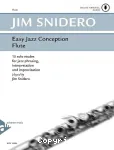 Easy jazz conception : 15 solo etudes for jazz phrasing, interpretation and improvisation : for flute vignette