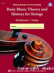 Basic Music Theory and History for Strings : workbook 1 - violin vignette