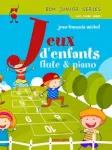 Jeux d'enfants : pour flûte et piano vignette