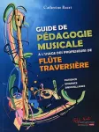 Guide de pédagogie musicale à l'usage des professeurs de flûte traversière en particulier vignette