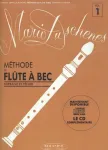 Méthode de flûte à bec pour cours d'ensemble ou privés, ou pour apprendre sans professeur, vol. 1 vignette